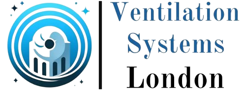 Ventilation Systems London